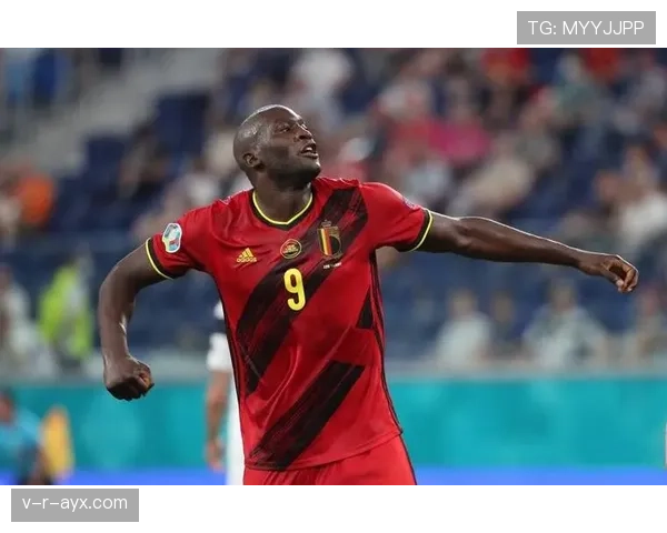 卢卡库战术适配性分析：近期表现稳健，角色定位清晰